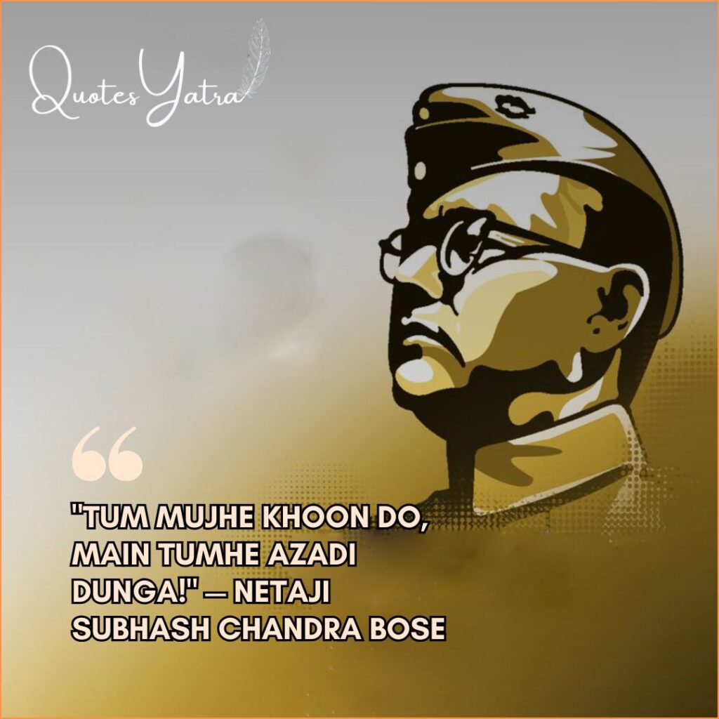 Stylized gold and sepia portrait of Subhash Chandra Bose with the famous slogan "Tum Mujhe Khoon Do" (Give me blood).