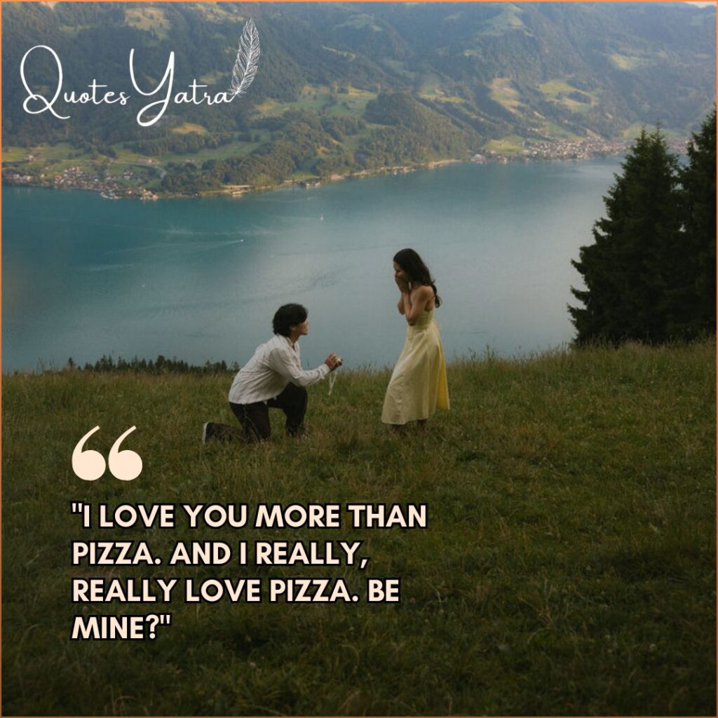 Man proposing in a landscape with a funny pizza quote.