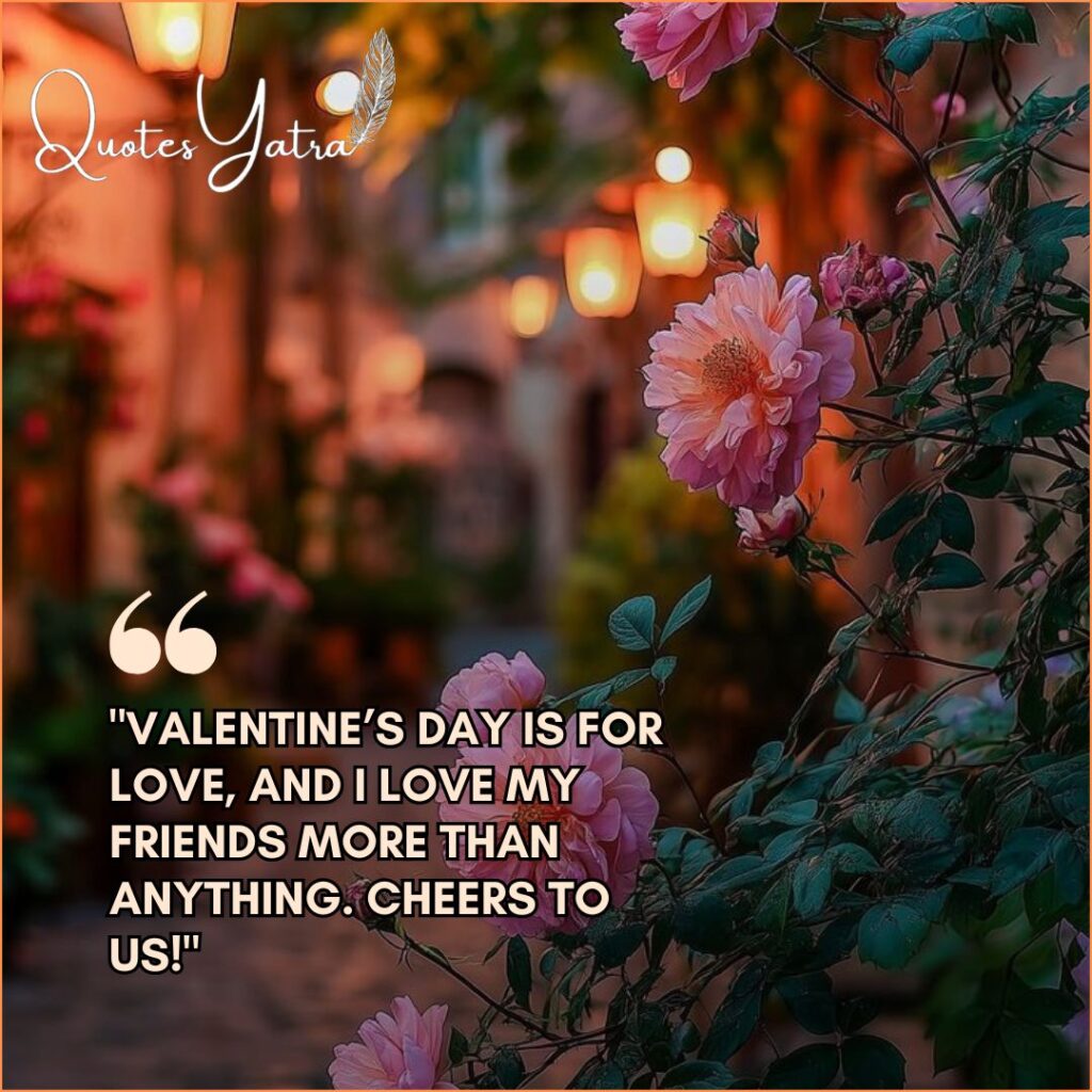 Valentine's Day 2026 Quotes for Friends featuring beautiful pink flowers in a soft, dreamy outdoor setting.