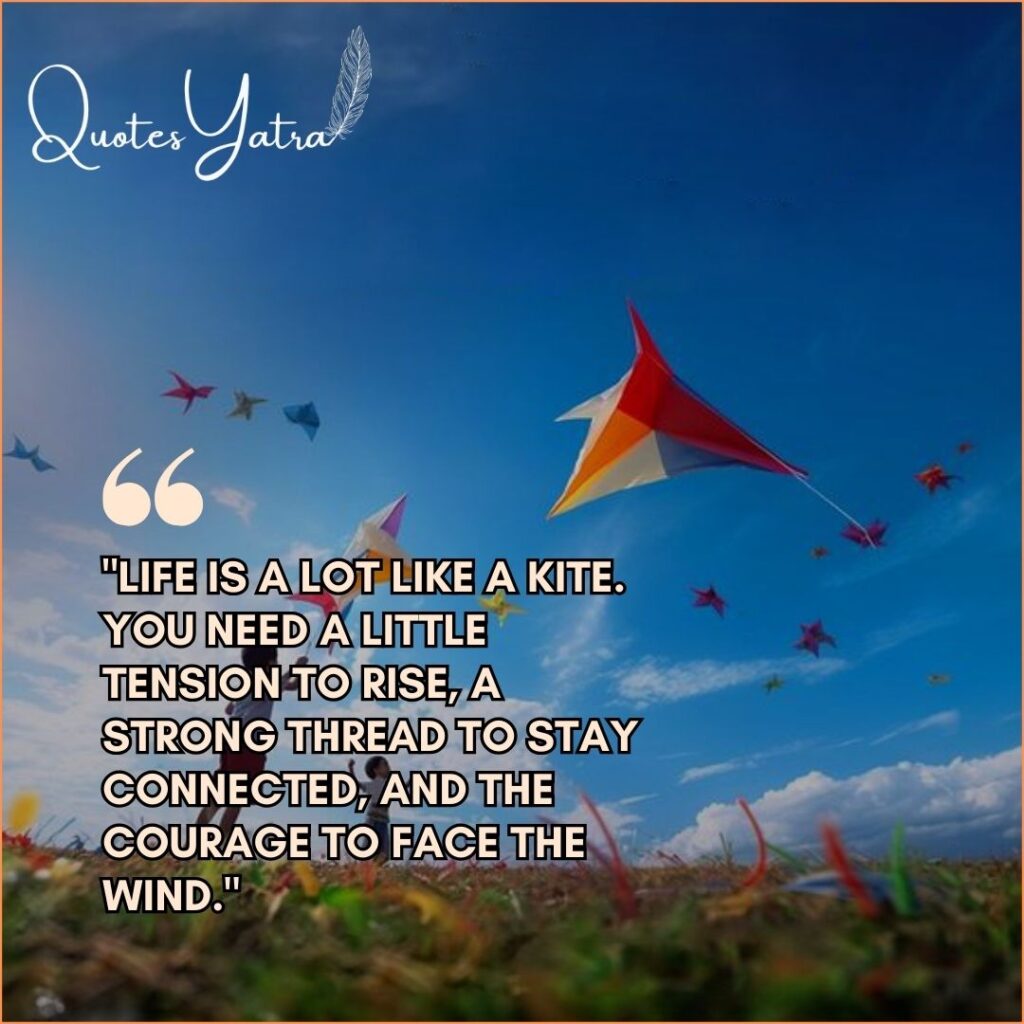 Inspiring Makar Sankranti kite flying quote about life, tension, and courage set against a bright blue sky.