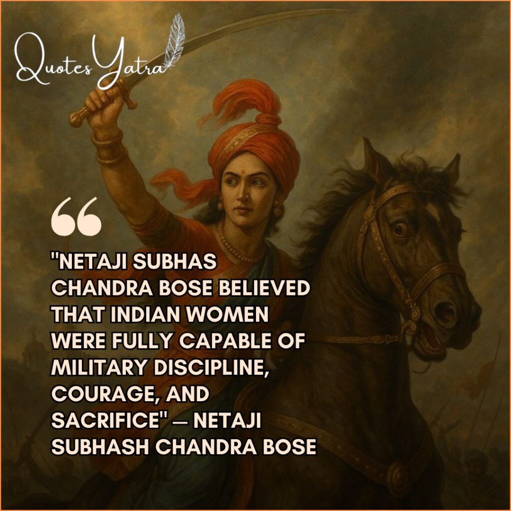 Painting of Rani Lakshmibai of Jhansi on horseback wielding a sword, with Netaji's quote about Indian women being capable of military discipline.