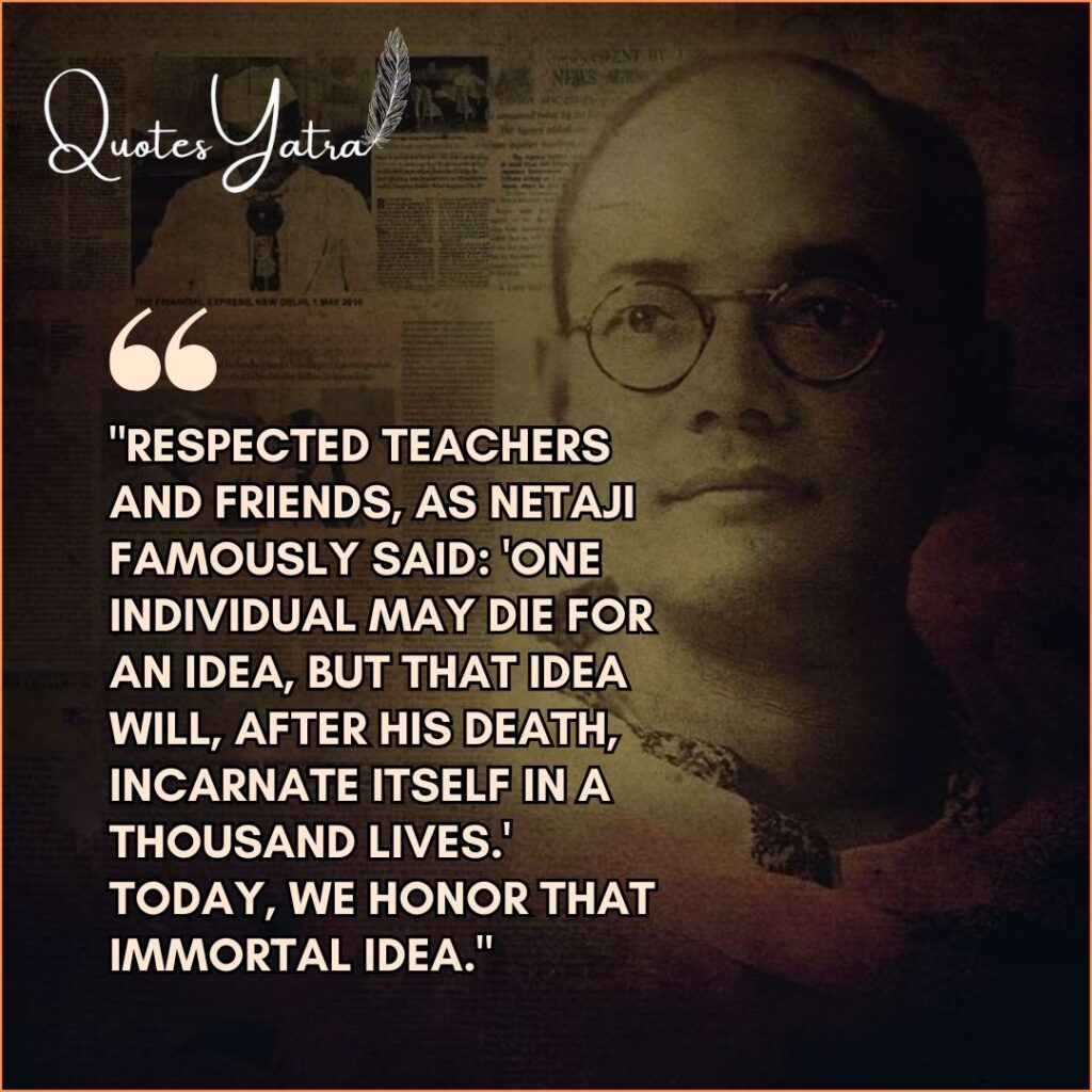 Vintage newspaper background with a sepia portrait of Netaji, featuring a speech opening line: "Respected teachers and friends, as Netaji famously said: One individual may die for an idea..."