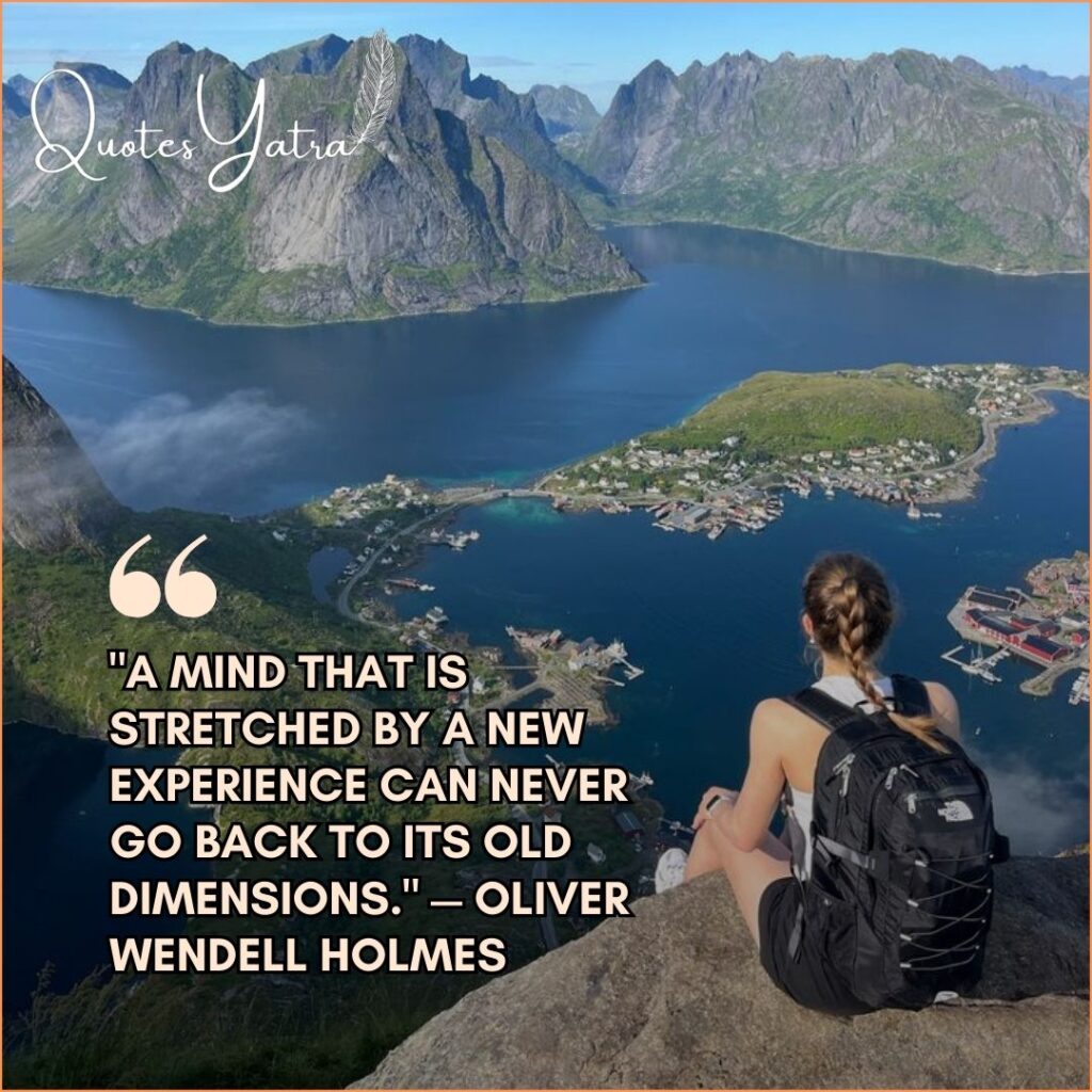 Traveler sitting on a rock overlooking a deep blue fjord and islands with a quote by Oliver Wendell Holmes about new experiences.
