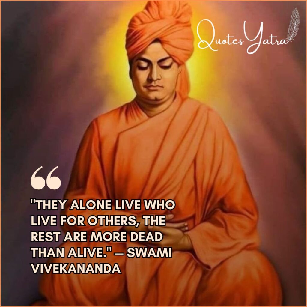 Swami Vivekananda quote on service to others and living for others being the only true life