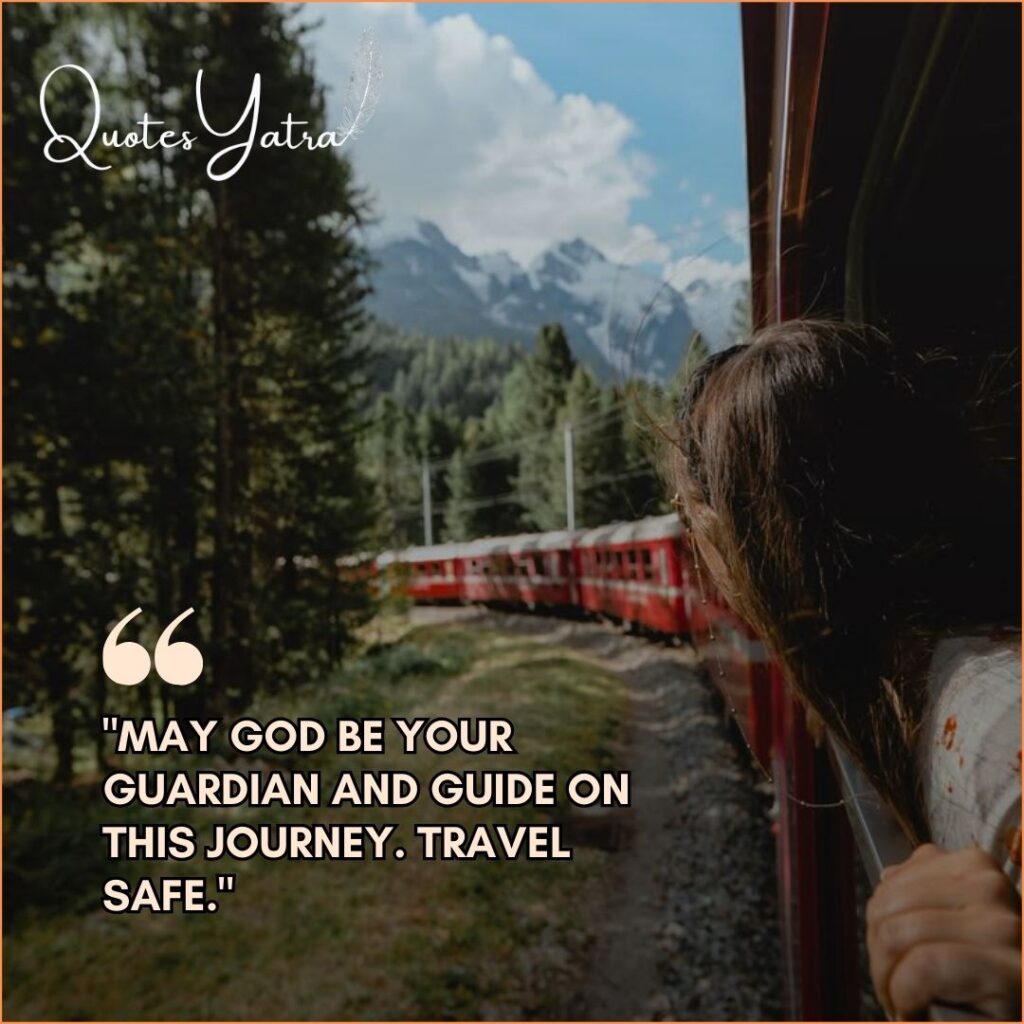 Red train curving through a forest with the text "May God be your guardian and guide on this journey. Travel safe."