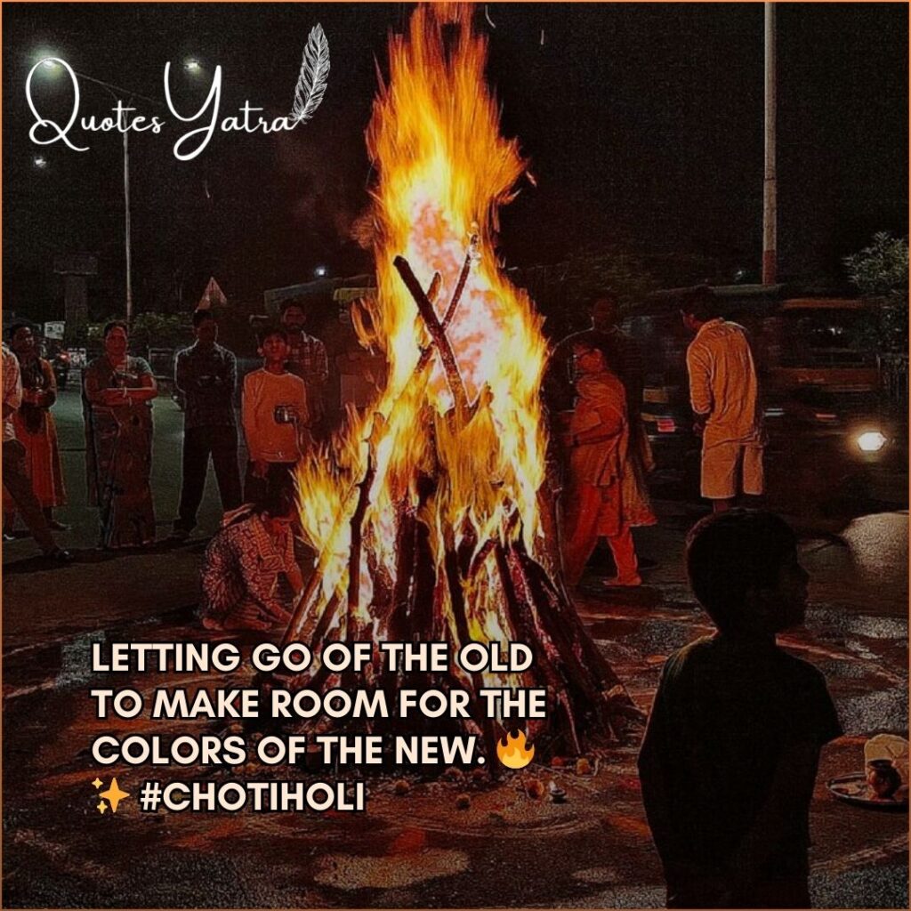 Aesthetic night photography of a towering Holika Dahan bonfire on a street with a trendy Instagram caption overlay about letting go of the old