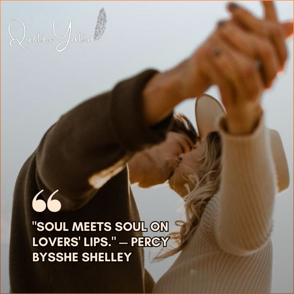 Percy Bysshe Shelley quote "Soul meets soul on lovers' lips" with an aesthetic image of a couple holding hands and leaning in.