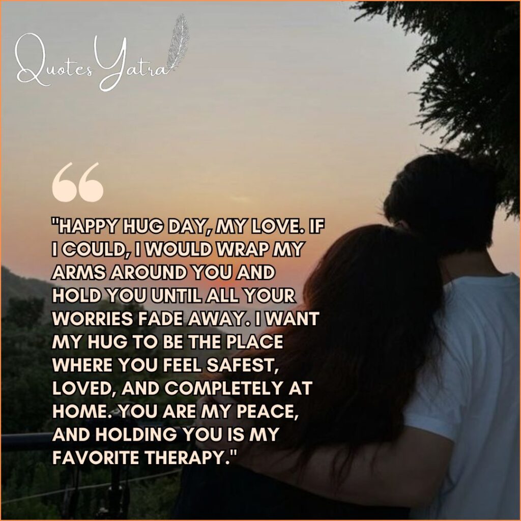 Long emotional Hug Day paragraphs, couple watching sunset, deep love letter about safety and therapy.