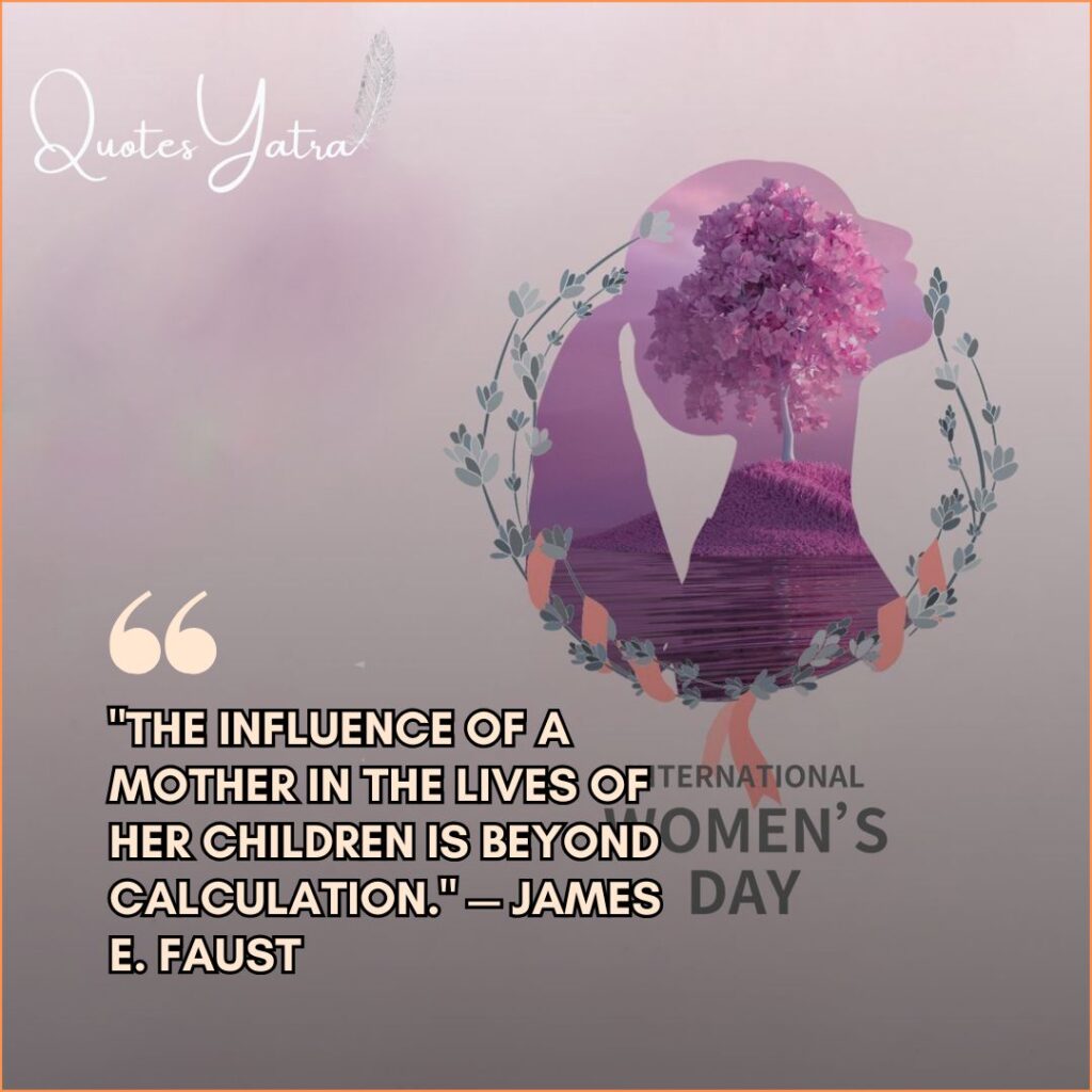 Happy Women’s Day 2026 quotes for mom showing motherhood love and appreciation artwork.
