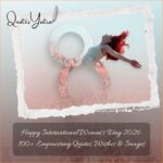 Happy International Women's Day 2026: 100+ Empowering Quotes, Wishes & Images (For Mom, Wife & You)