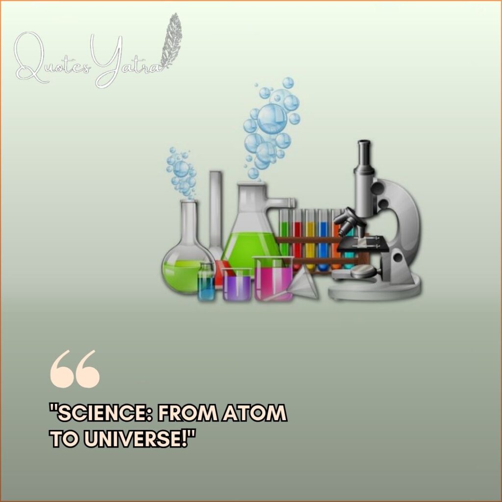 National Science Day Quotes and short slogans for school posters and projects.