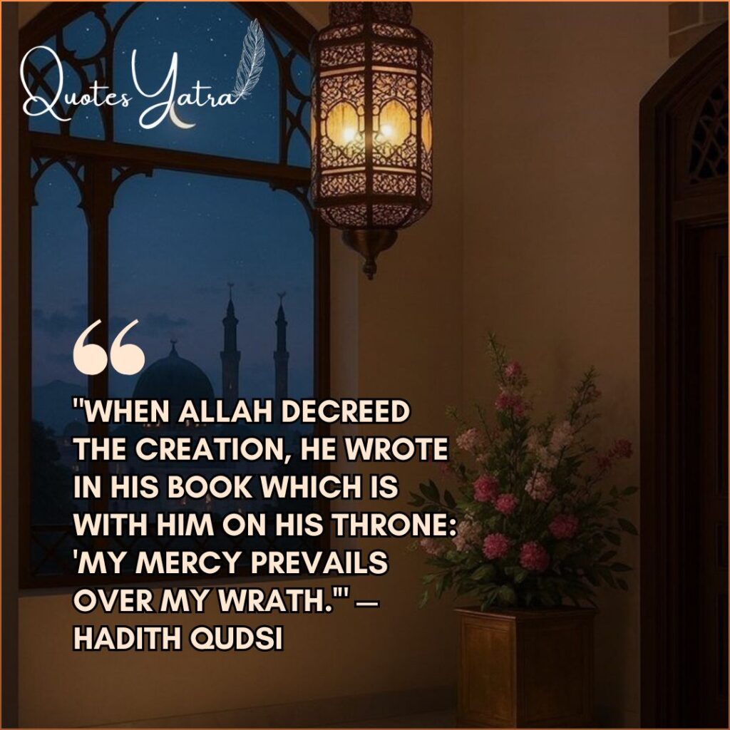 Ramadan quotes about Allah mercy prevails over wrath Islamic interior night