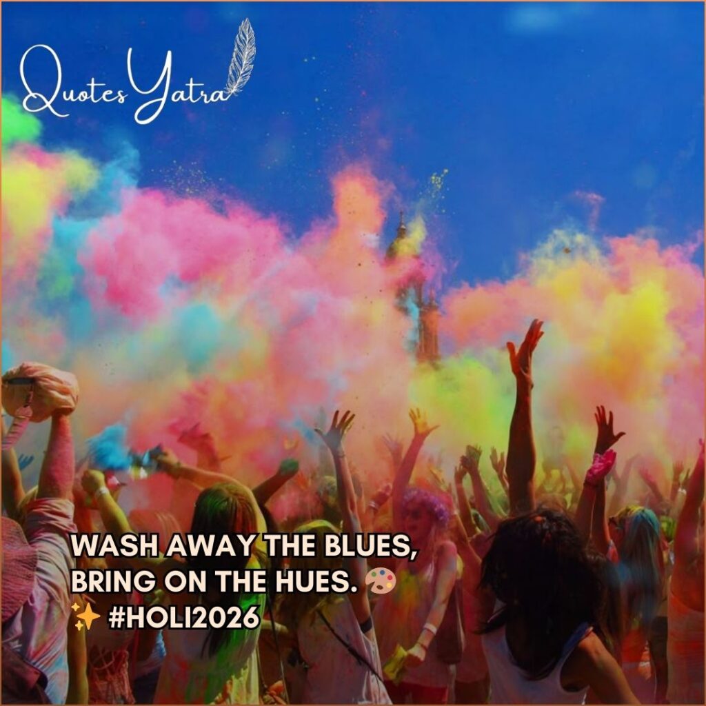 Holi Quotes 2026 colorful festival celebration perfect for Instagram Holi posts