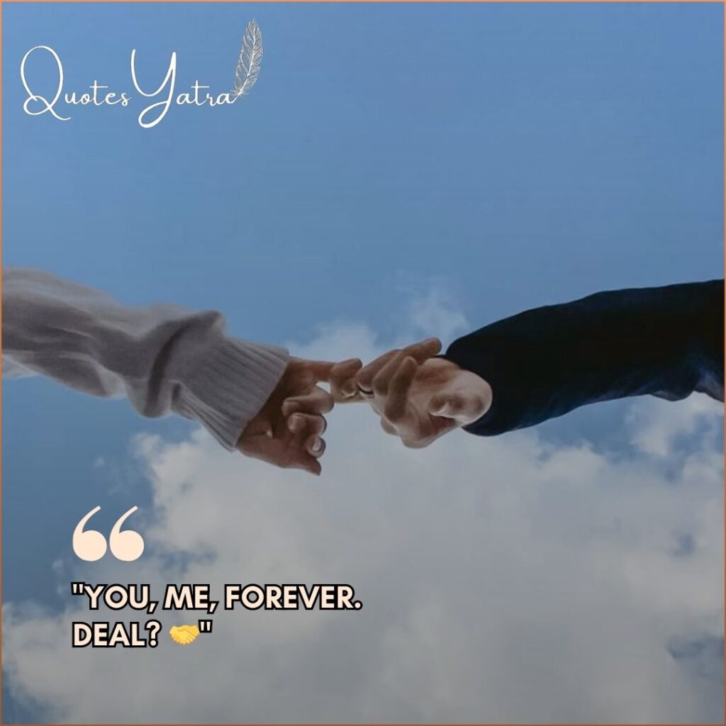 Aesthetic blue sky background with two hands reaching for a pinky promise, featuring the text "You, Me, Forever. Deal?" for Promise Day.