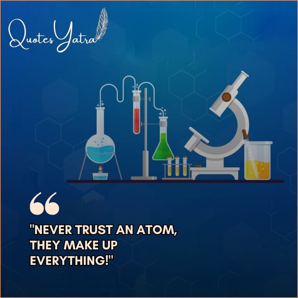 Witty National Science Day Quotes and puns about atoms for classroom fun.