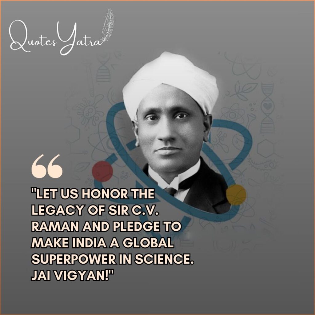 Black and white portrait of Sir C.V. Raman with an atom symbol and a patriotic message about making India a global superpower.