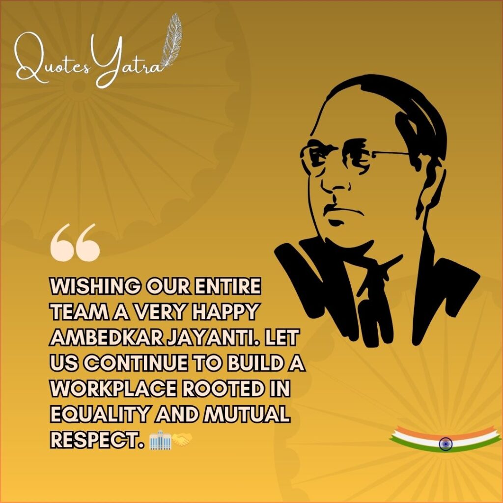 Ambedkar Jayanti office message promoting equality respect and inclusive workplace values