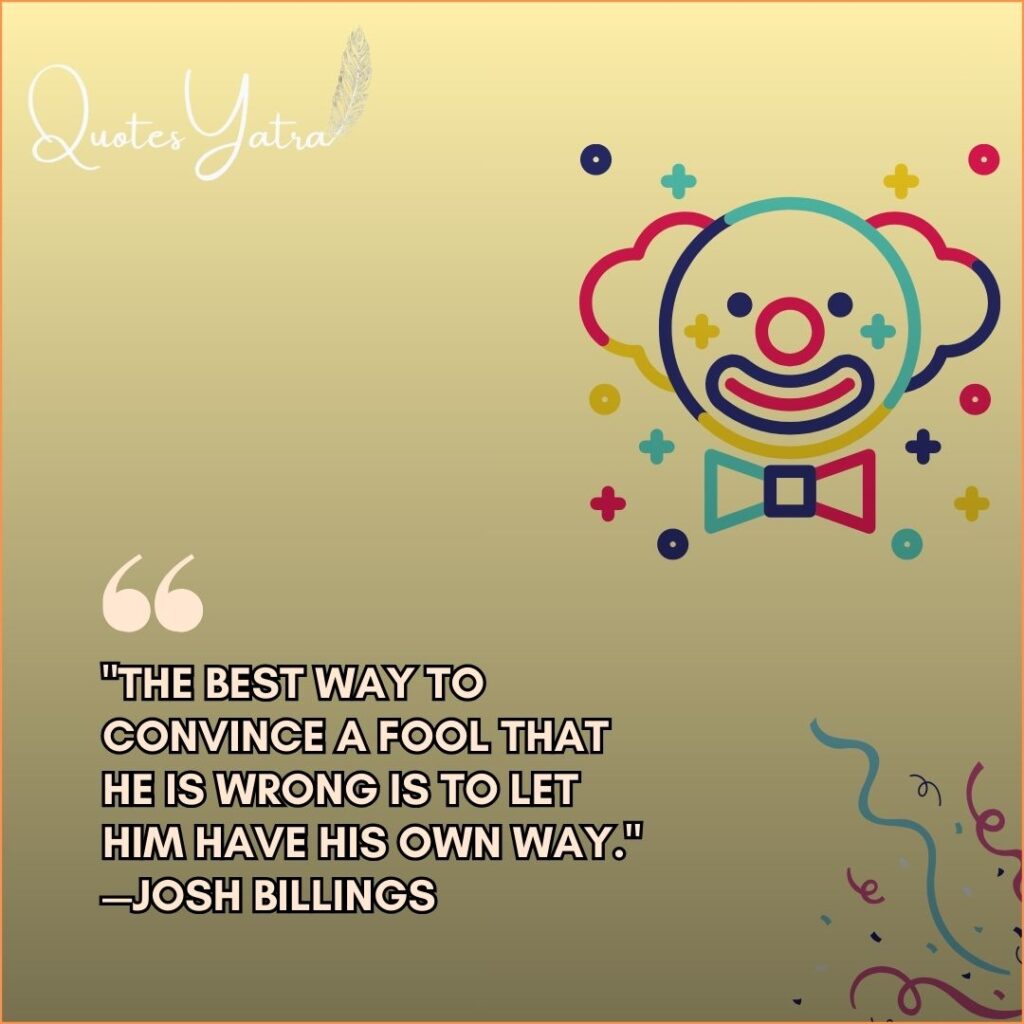 Minimal clown illustration with a witty Josh Billings quote about convincing a fool.