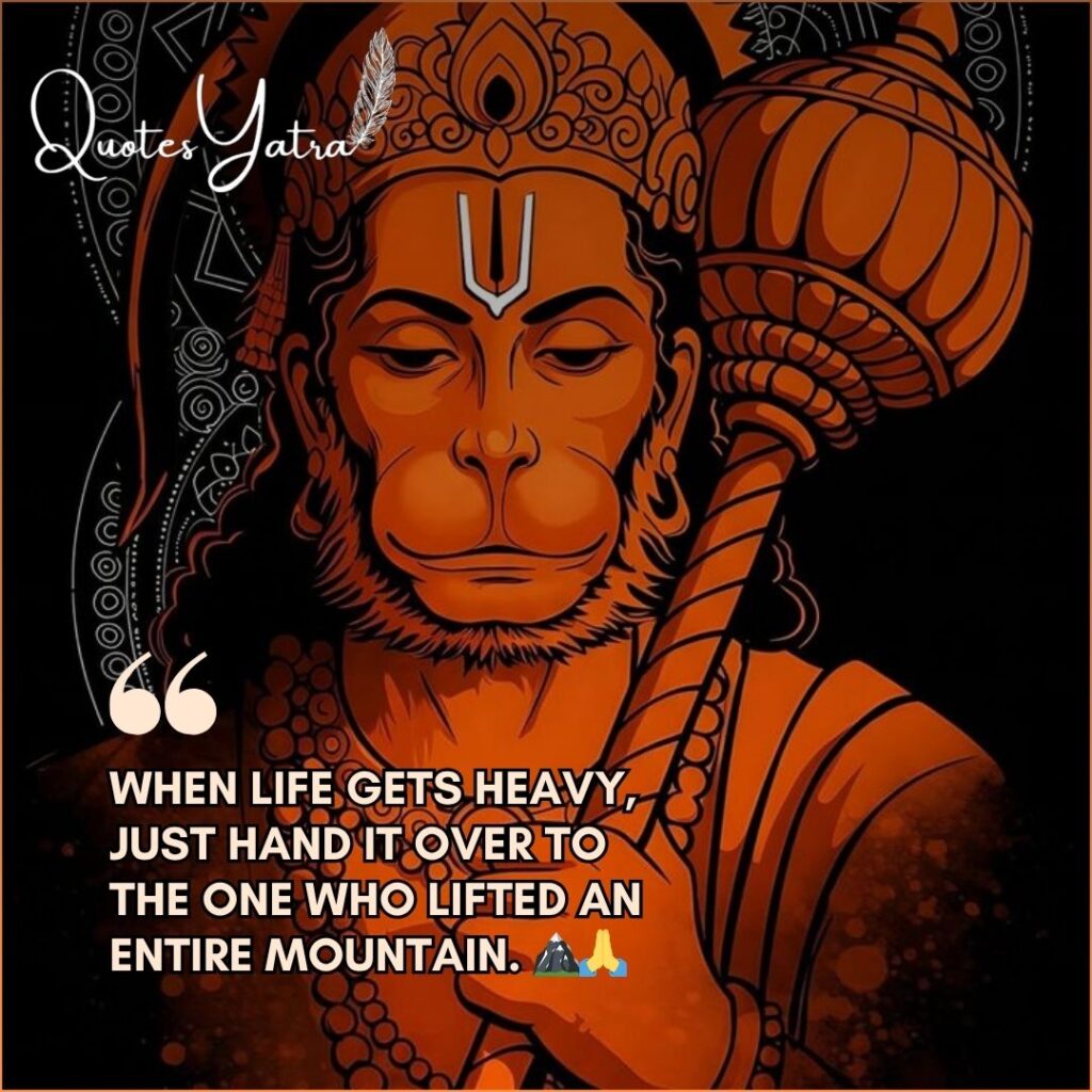 Motivational quote about surrendering life's heavy burdens to Lord Hanuman, featuring a powerful illustration.