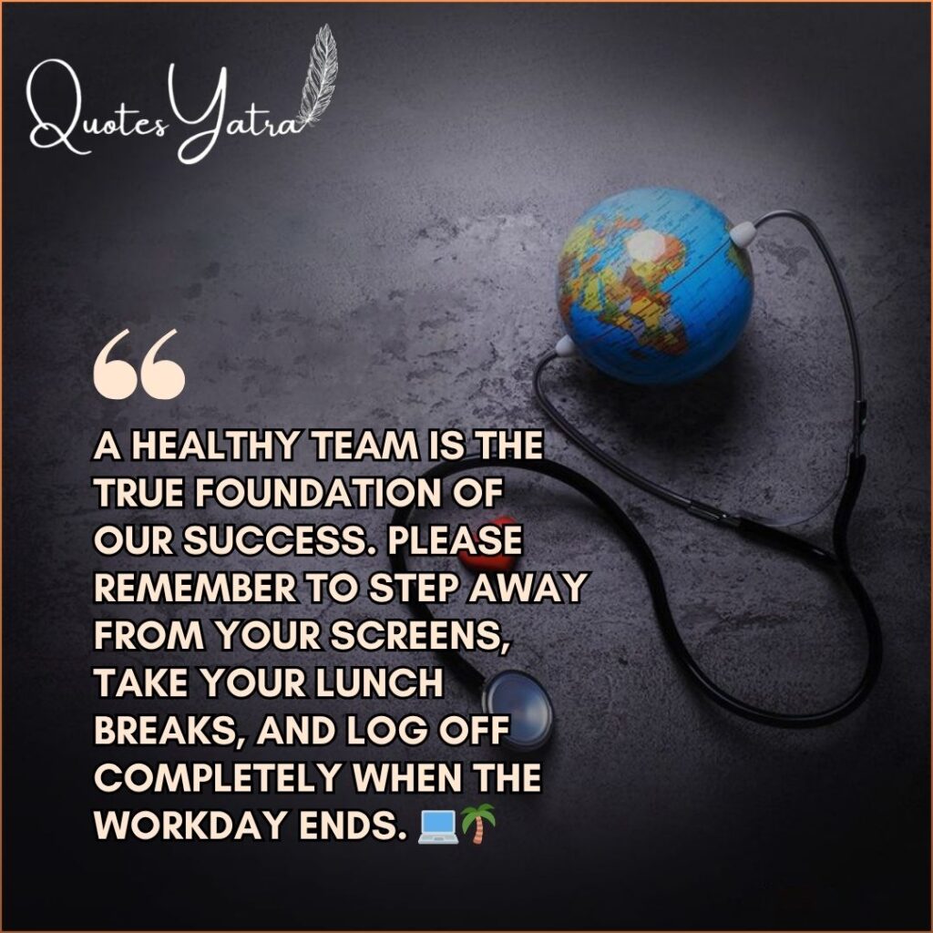 Workplace wellness quote with globe and stethoscope promoting work life balance and employee health