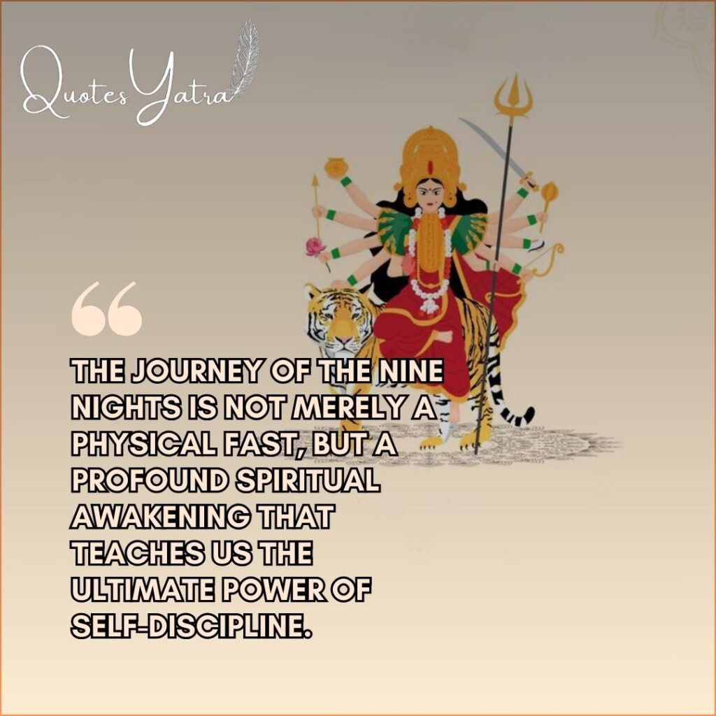 Navratri philosophy quote about nine nights of spiritual awakening and self discipline