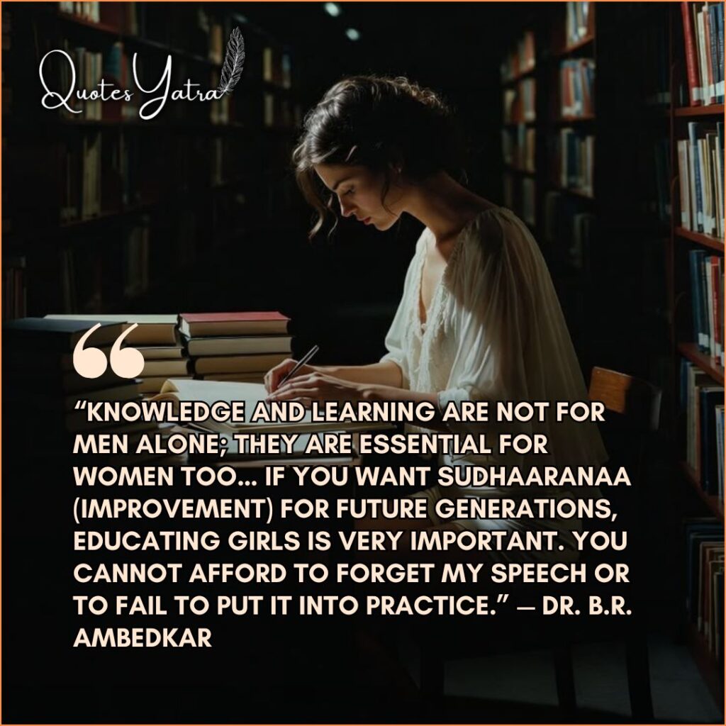 Woman studying in a library with Dr. B.R. Ambedkar quote on women’s education and learning
